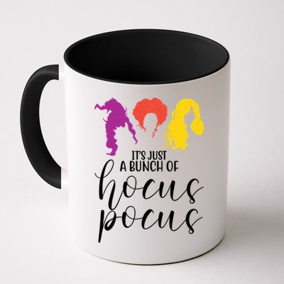 It's Just A Bunch Of Hocus Pocus Witches Mug