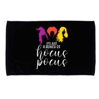 It's Just A Bunch Of Hocus Pocus Witches Microfiber Hand Towel