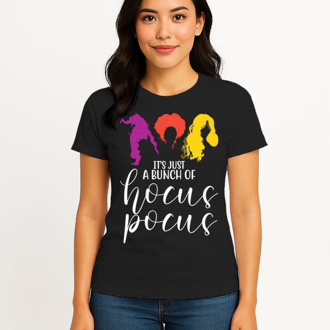 It's Just A Bunch Of Hocus Pocus Witches Womens T-Shirt