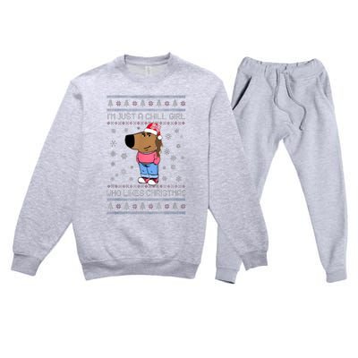 IM Just A Chill Girl Who Likes Christmas Ugly Sweater Premium Crewneck Sweatsuit Set