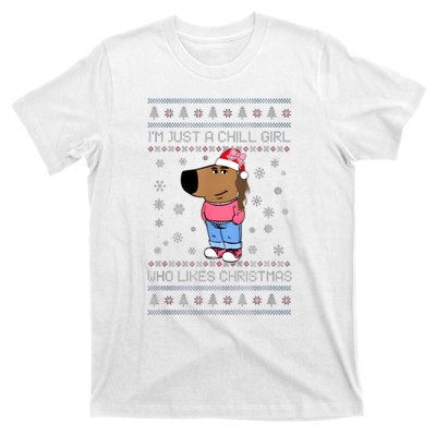 IM Just A Chill Girl Who Likes Christmas Ugly Sweater T-Shirt