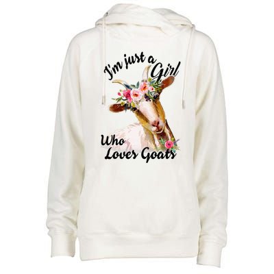 IM Just A Girl Who Loves Goats Cute Goats Lovers Womens Funnel Neck Pullover Hood