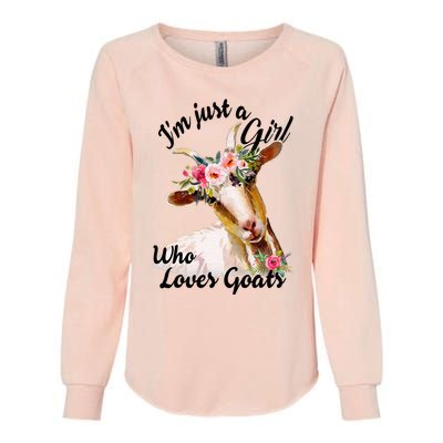 IM Just A Girl Who Loves Goats Cute Goats Lovers Womens California Wash Sweatshirt