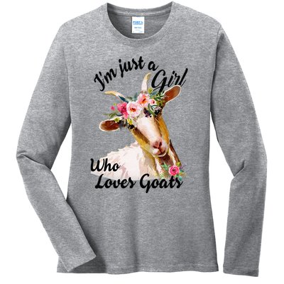 IM Just A Girl Who Loves Goats Cute Goats Lovers Ladies Long Sleeve Shirt