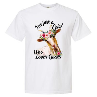 IM Just A Girl Who Loves Goats Cute Goats Lovers Garment-Dyed Heavyweight T-Shirt