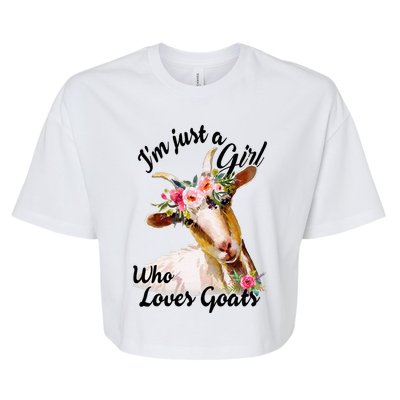 IM Just A Girl Who Loves Goats Cute Goats Lovers Bella+Canvas Jersey Crop Tee