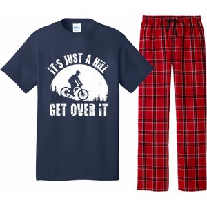 It's Just A Hill Get Over It Mountain Biker Downhill Pajama Set