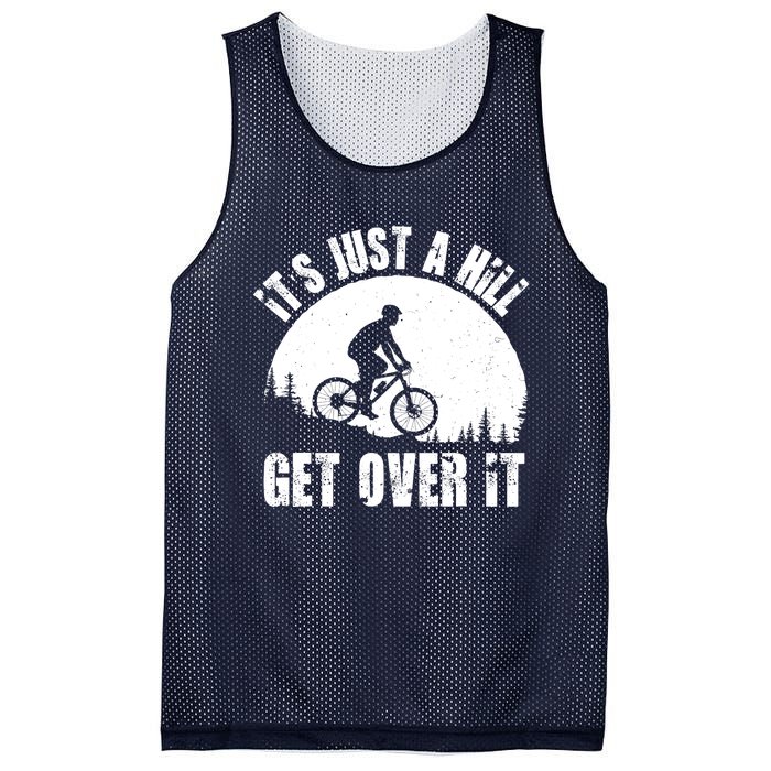 It's Just A Hill Get Over It Mountain Biker Downhill Mesh Reversible Basketball Jersey Tank