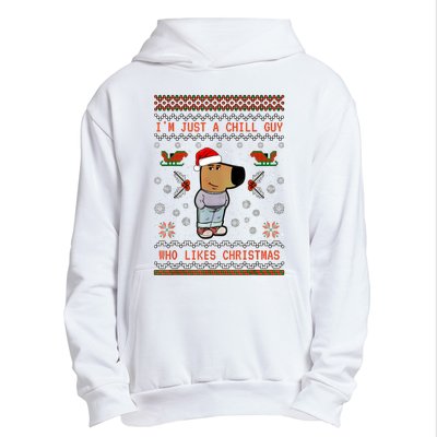 IM Just A Chill Guy Who Likes Christmas My New Character Urban Pullover Hoodie