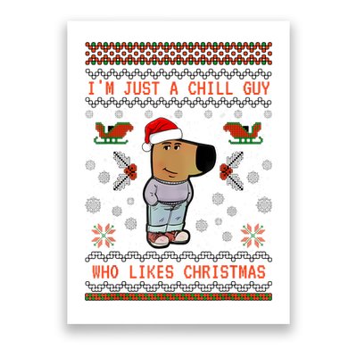 IM Just A Chill Guy Who Likes Christmas My New Character Poster