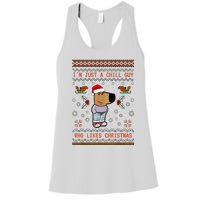 IM Just A Chill Guy Who Likes Christmas My New Character Women's Racerback Tank