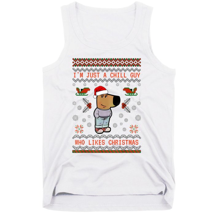 IM Just A Chill Guy Who Likes Christmas My New Character Tank Top