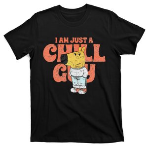 IM Just A Chill Guy Funny Meme T-Shirt