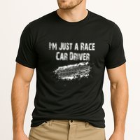 IM Just A Race Car Driver Cooling Performance Crew T-Shirt