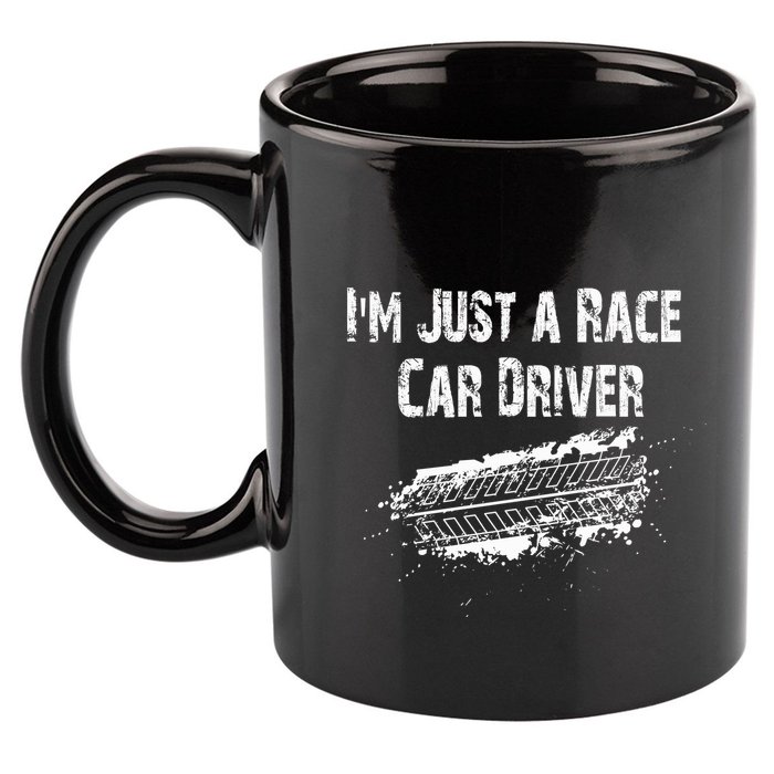 IM Just A Race Car Driver 11oz C Handle Ceramic Mug