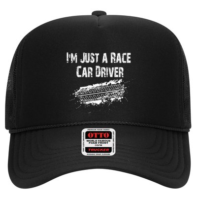 IM Just A Race Car Driver Trucker Hat