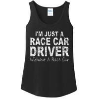 IM Just A Race Car Driver Without A Race Car Saying Ladies Essential Tank