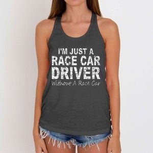 IM Just A Race Car Driver Without A Race Car Saying Women's Knotted Racerback Tank