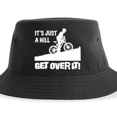 It's Just A Hill Get Over It Sustainable Bucket Hat