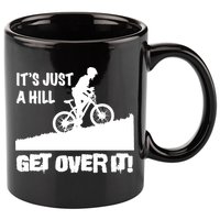 It's Just A Hill Get Over It 11oz C Handle Ceramic Mug