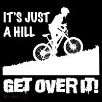 It's Just A Hill Get Over It Flatbill Hat