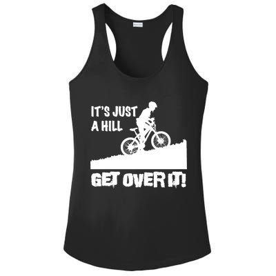 It's Just A Hill Get Over It Ladies PosiCharge Competitor Racerback Tank