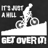 It's Just A Hill Get Over It Tumbler