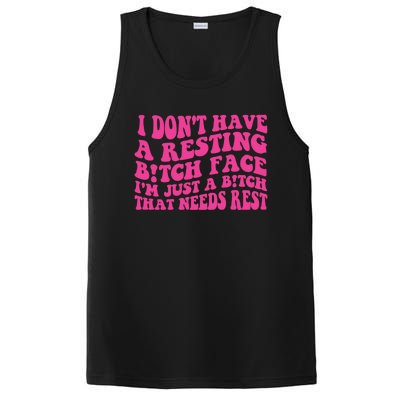 Im Just A Bitch That Needs Rest Funny Saying Cool Cute Meaningful Gift PosiCharge Competitor Tank