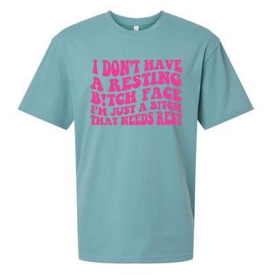 Im Just A Bitch That Needs Rest Funny Saying Cool Cute Meaningful Gift Sueded Cloud Jersey T-Shirt