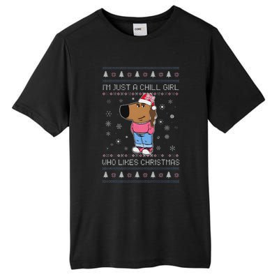 IM Just A Chill Girl Who Likes Christmas Ugly Sweater Tall Fusion ChromaSoft Performance T-Shirt