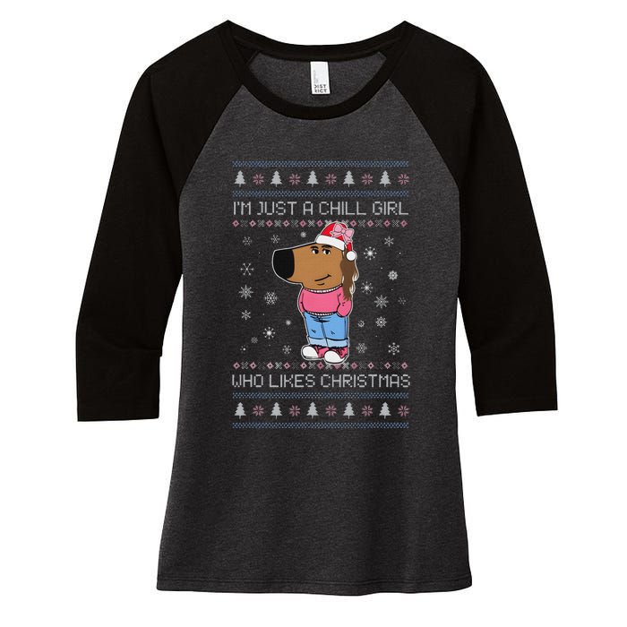 IM Just A Chill Girl Who Likes Christmas Ugly Sweater Women's Tri-Blend 3/4-Sleeve Raglan Shirt