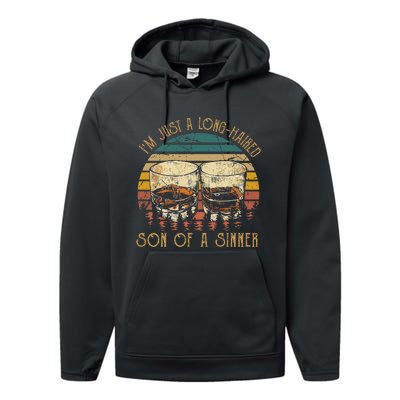 Im Just A LongHaired Son Of A Sinner Funny Whiskey Glasses Performance Fleece Hoodie