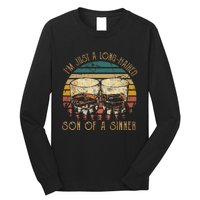 Im Just A LongHaired Son Of A Sinner Funny Whiskey Glasses Long Sleeve Shirt