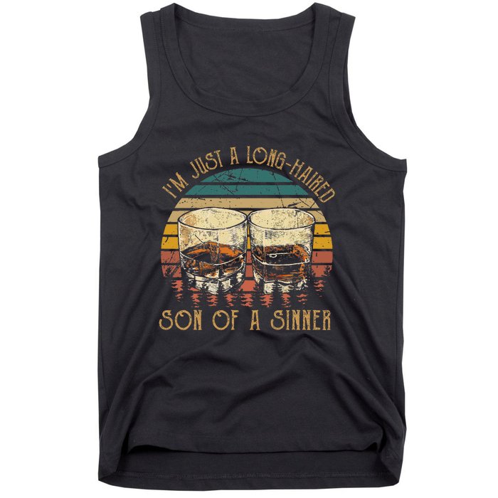 Im Just A LongHaired Son Of A Sinner Funny Whiskey Glasses Tank Top