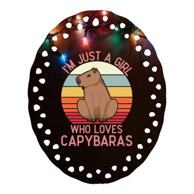 IM Just A Girl Who Loves Capybaras Respect Capybara Ceramic Oval Ornament