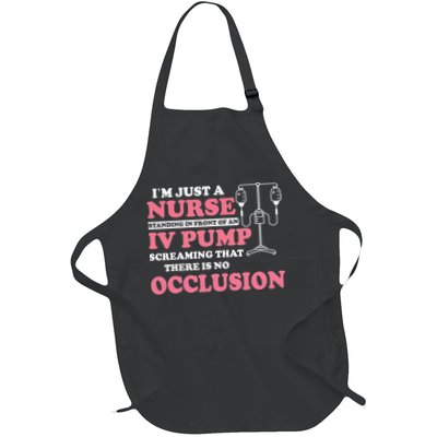 Im Just A Nurse IV Pump No Occlusion Funny Nurse Quote Full-Length Apron With Pockets