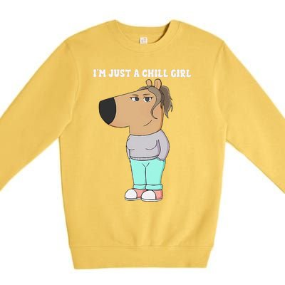 Im Just A Chill Girl Meme Funny Chill Girl Gift Premium Crewneck Sweatshirt