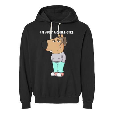 Im Just A Chill Girl Meme Funny Chill Girl Gift Garment-Dyed Fleece Hoodie