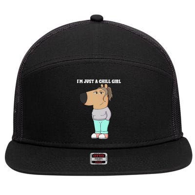 Im Just A Chill Girl Meme Funny Chill Girl Gift 7 Panel Mesh Trucker Snapback Hat