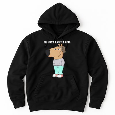 Im Just A Chill Girl Meme Funny Chill Girl Gift Hoodie