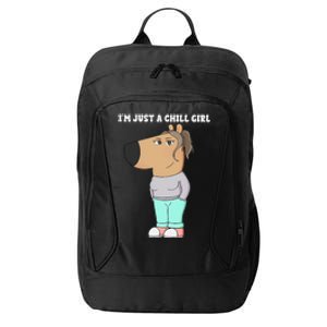 Im Just A Chill Girl Meme Funny Chill Girl Gift City Backpack