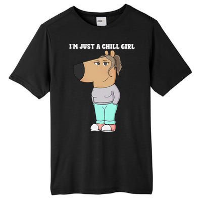 Im Just A Chill Girl Meme Funny Chill Girl Gift Tall Fusion ChromaSoft Performance T-Shirt