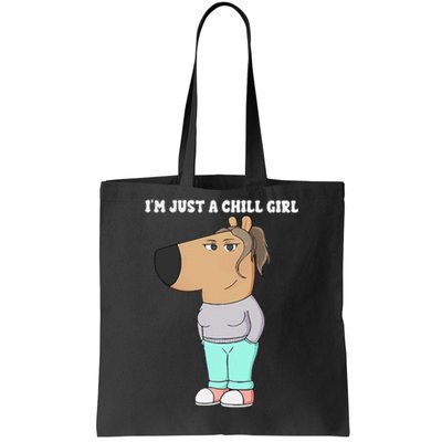 Im Just A Chill Girl Meme Funny Chill Girl Gift Tote Bag