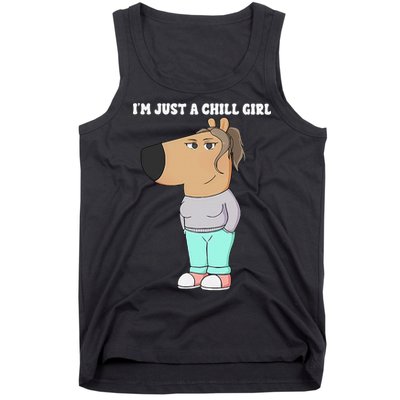 Im Just A Chill Girl Meme Funny Chill Girl Gift Tank Top