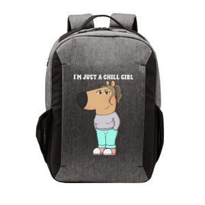 Im Just A Chill Girl Meme Funny Chill Girl Gift Vector Backpack