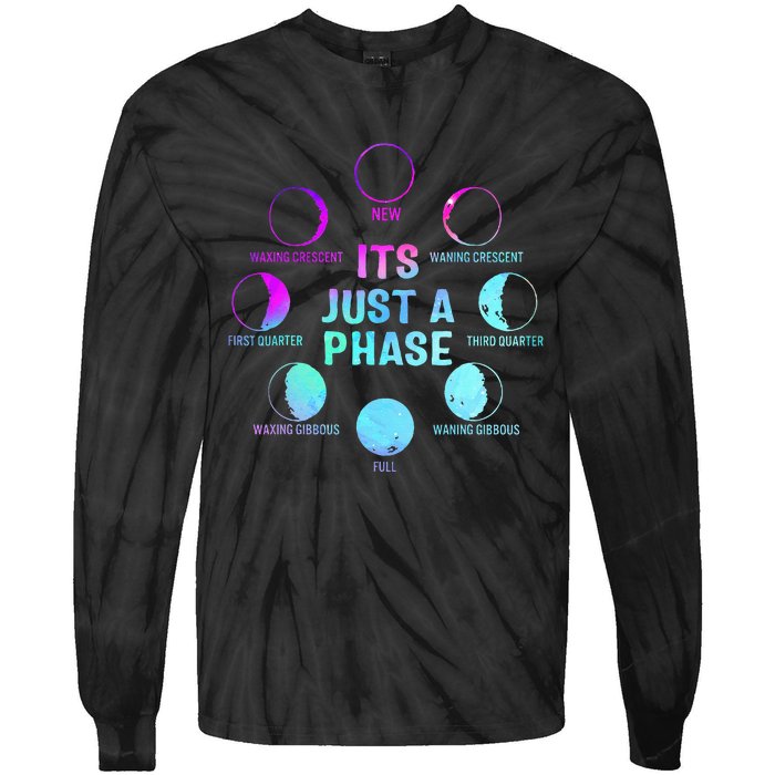 Its Just A Phase Celestial Moon Lunar Cycle Astronomy Tie-Dye Long Sleeve Shirt