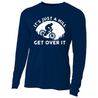 It's Just A Hill Get Over It Funny MTB Mountain Bike Cooling Performance Long Sleeve Crew