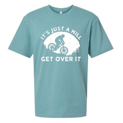 It's Just A Hill Get Over It Funny MTB Mountain Bike Sueded Cloud Jersey T-Shirt