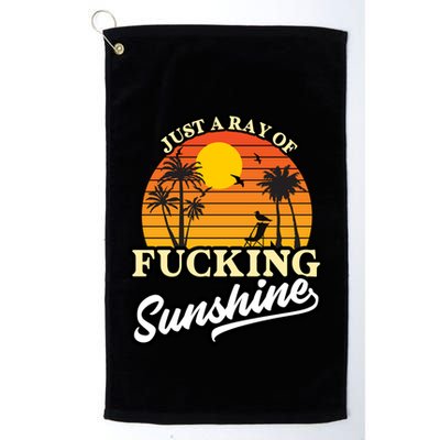 IM Just A Ray Of Fucking Sunshine Funny Sarcastic Funny Gift Golf Towel