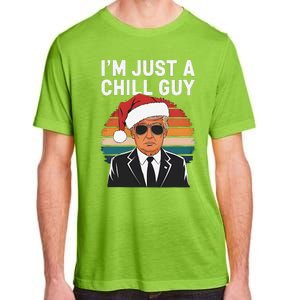 IM Just A Chill Guys Funny Trump Santa Hat Christmas Adult ChromaSoft Performance T-Shirt